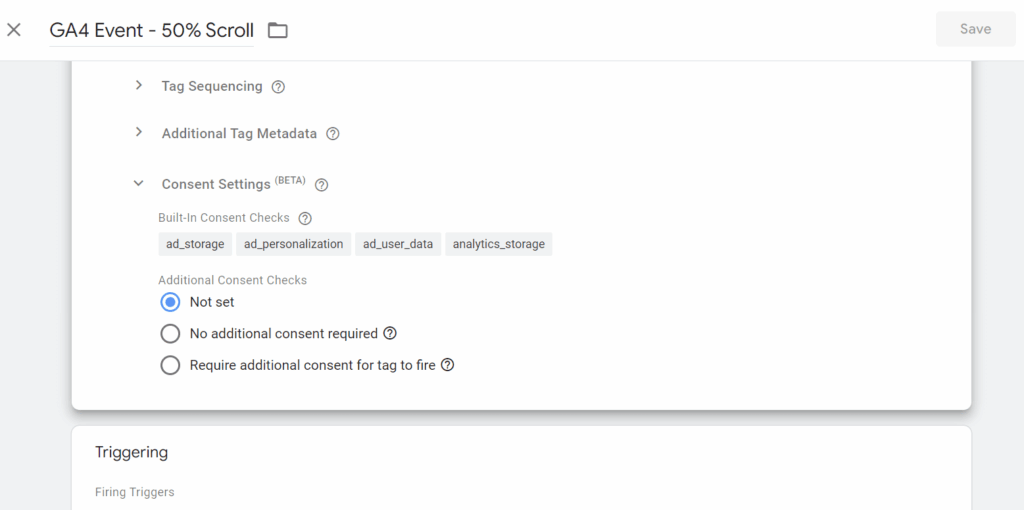 A GA4 event in Google Tag Manager. The option for Additional Consent Checks is marked as Not set.